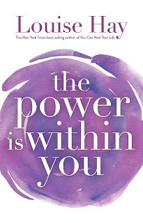 The Power is Within You 🔥 Louise Hay
